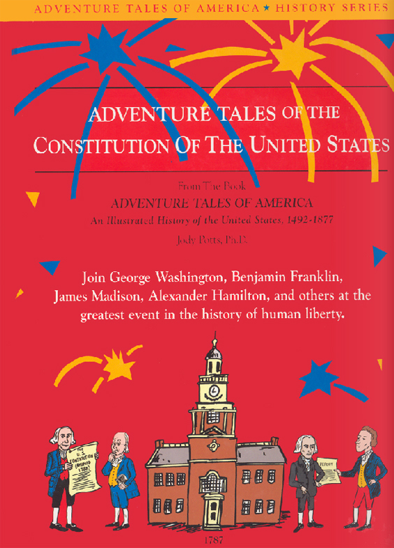Adventure Tales of the Constitution of the United States